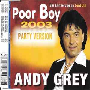 Andy Grey - Poor Boy 2003 Party Version FLAC