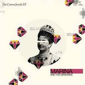 Marina & The Diamonds - The Crown Jewels EP FLAC