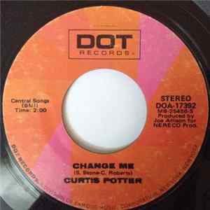 Curtis Potter - Change Me / One Minus Everything FLAC