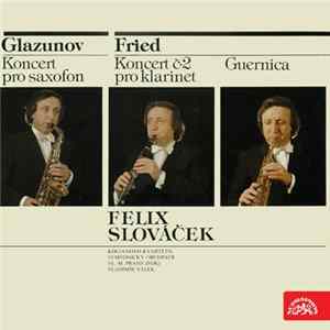 Glazunov, Fried, Felix Slováček, Kocianovo Kvarteto, Symfonický orchestr hl.m. Prahy (FOK), Vladimír Válek - Glazunov, Fried: Koncert Es dur, Quernica FLAC