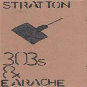 Stratton - 303s & Earache FLAC