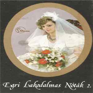 Various - Egri Lakodalmas Nóták 2. FLAC