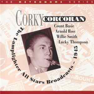 Corky Corcoran - The Lamplighter All Star Broadcasts ~ 1945 FLAC