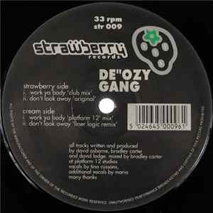 De"Ozy Gang - Work Ya Body / Don't Look Away FLAC