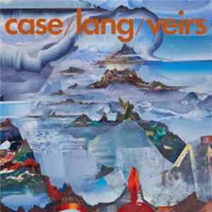 Case / Lang / Veirs - Case / Lang / Veirs FLAC