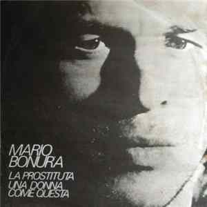 Mario Bonura - La Prostituta / Una Donna Come Questa FLAC