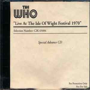 The Who - Live At The Isle Of Wight Festival 1970 (Special Advance CD) FLAC