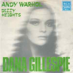 Dana Gillespie - Andy Warhol / Dizzy Heights FLAC