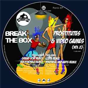 Break The Box - Prostitutes & Video Games (Vol 2) FLAC