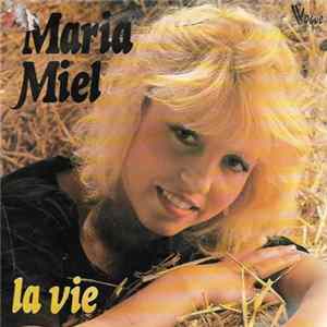 Maria Miel - La Vie FLAC