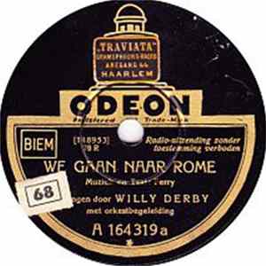 Willy Derby - We Gaan Naar Rome / 'T Was -0 Met de Rust FLAC