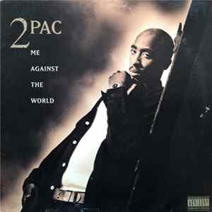 2Pac - Me Against The World FLAC