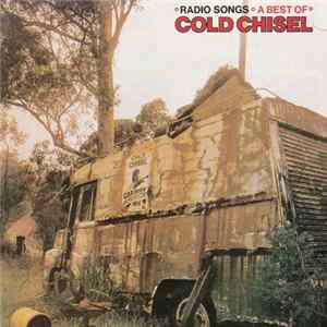 Cold Chisel - Radio Songs - A Best Of FLAC