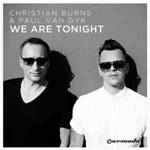Christian Burns & Paul Van Dyk - We Are Tonight FLAC