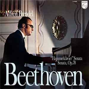Beethoven, Alfred Brendel - "Hammerklavier" Sonata, Sonata, Op.78 FLAC