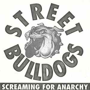 Street Bulldogs - Screaming For Anarchy FLAC