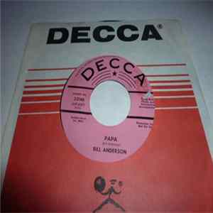 Bill Anderson - Papa FLAC