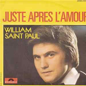 William Saint Paul - Juste Apres L'Amour FLAC