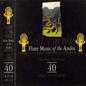 Various - Spirit Of The Incas - Flute Music Of The Andes FLAC