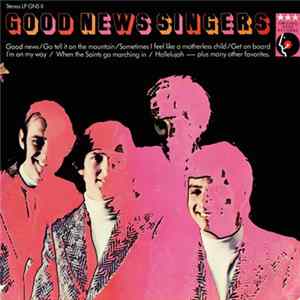 Good News Singers - Good News Singers FLAC
