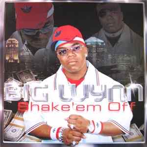 Big Wynn - Shake'em Off FLAC
