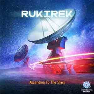 Rukirek - Ascending To The Stars FLAC