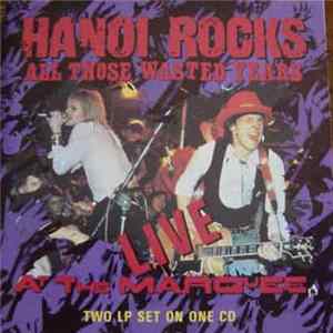 Hanoi Rocks - All Those Wasted Years FLAC