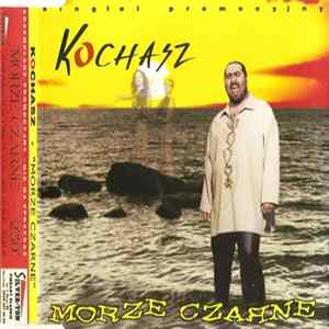 Kochasz - Morze Czarne FLAC