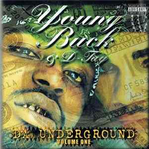 Young Buck & D-Tay - Da Underground (Volume One) FLAC