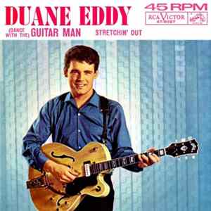 Duane Eddy - (Dance With The) Guitar Man / Stretchin' Out FLAC