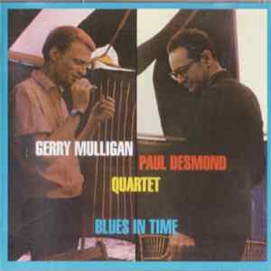 Gerry Mulligan • Paul Desmond Quartet - Blues In Time FLAC