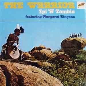 Various Featuring Margaret Singana - Ipi 'N Tombia - The Warrior FLAC