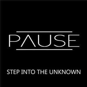 Pause - Step Into The Unknown FLAC