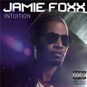 Jamie Foxx - Intuition FLAC