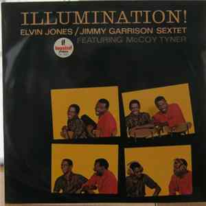 Elvin Jones/Jimmy Garrison Sextet Featuring McCoy Tyner - Illumination! FLAC