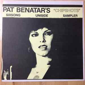 Pat Benatar - Chipshots - Sixsong Uniside Sampler FLAC