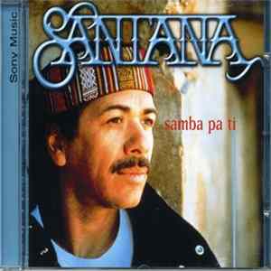 Santana - Samba Pa Ti FLAC