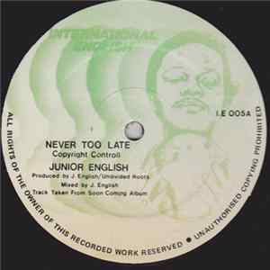 Junior English - Never Too Late / Between You And Me FLAC