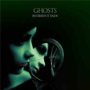 In Death It Ends - Ghosts FLAC