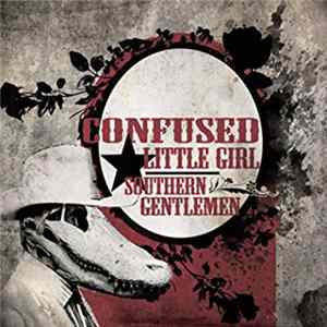 Confused Little Girl - Southern Gentlemen FLAC