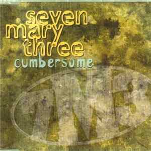 Seven Mary Three - Cumbersome FLAC