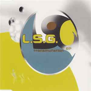 L.S.G. - Transmutation EP FLAC
