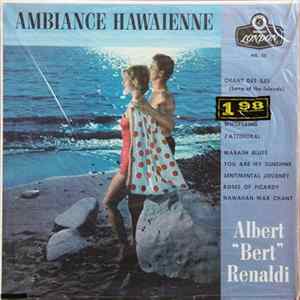 Albert (Bert) Renaldi - Ambiance Hawaienne FLAC