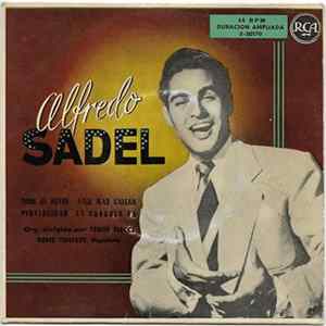 Alfredo Sadel - Todo Al Revés, Vale Más Callar, Perversidad, La Góndola Va FLAC