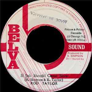 Rod Taylor / Style Scott - If Jah Should Come Now / Africa Just Free FLAC