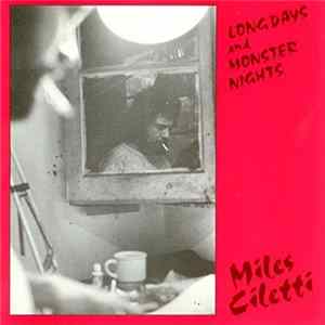 Miles Ciletti - Long Days And Monster Nights FLAC