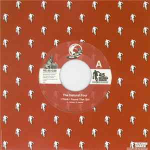The Natural Four - I Think I Found That Girl / Get It Over With FLAC