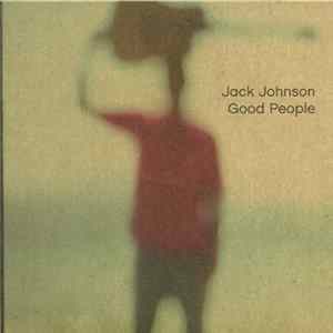 Jack Johnson - Good People FLAC