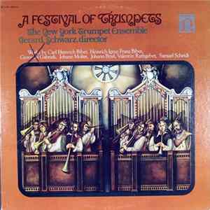 The New York Trumpet Ensemble, Gerard Schwarz - A Festival Of Trumpets FLAC