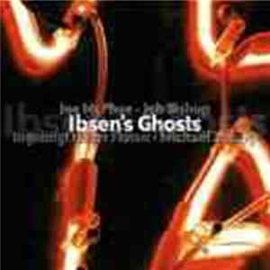 Joe McPhee, Jeb Bishop, Ingebrigt Håker Flaten, Michael Zerang - Ibsen’s Ghosts FLAC